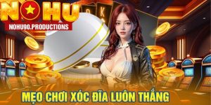 Mẹo Chơi Xóc Đĩa