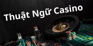 thuật ngữ casino